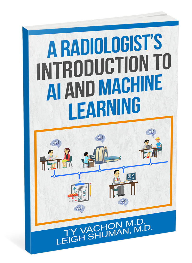 Ty Vachon, MD ML Machine Learning Artificial Intelligence AI Radiology